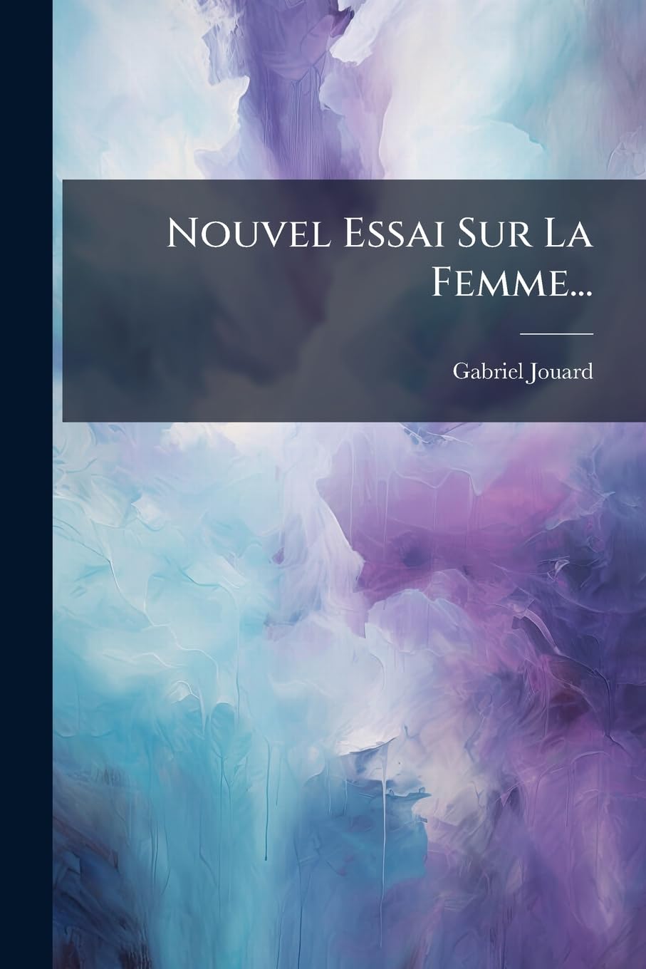 Nouvel Essai Sur La Femme... book