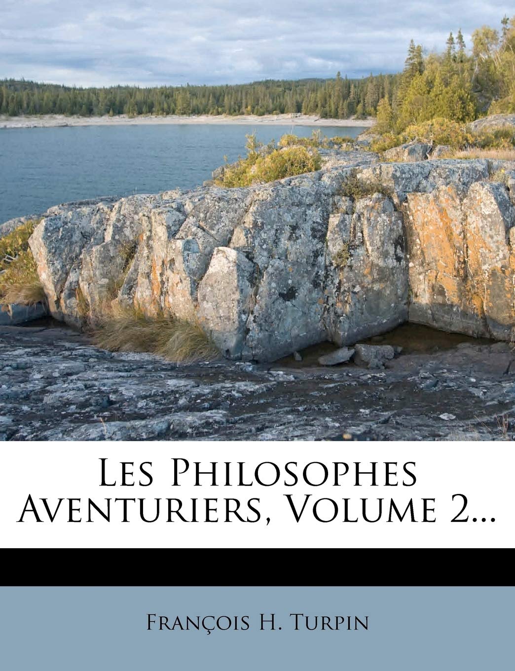 Les Philosophes Aventuriers, Volume 2... book