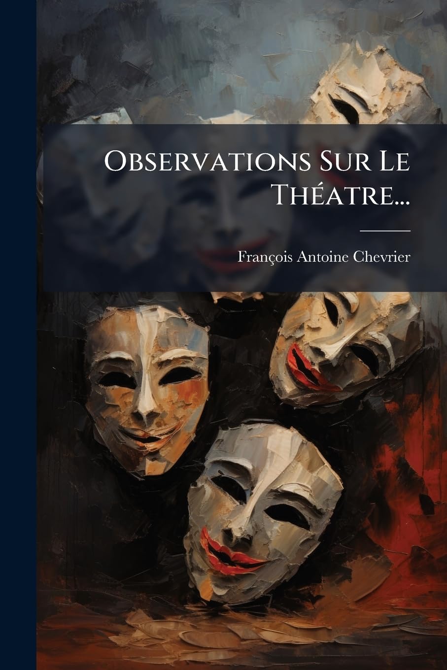 Observations Sur Le Théatre... book