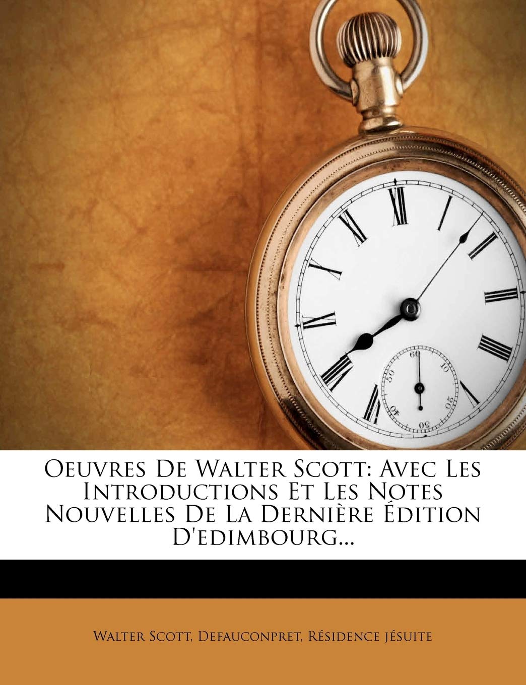Oeuvres De Walter Scott: Avec Les Introductions Et Les Notes Nouvelles De La Dernière Édition D'edimbourg... book