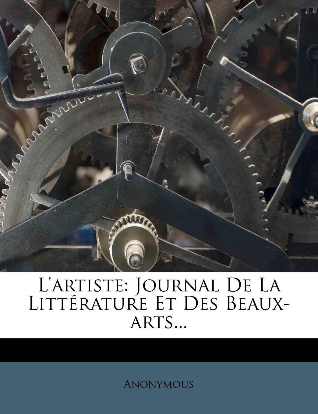 L'Artiste: Journal de la Littérature Et Des Beaux-Arts... book