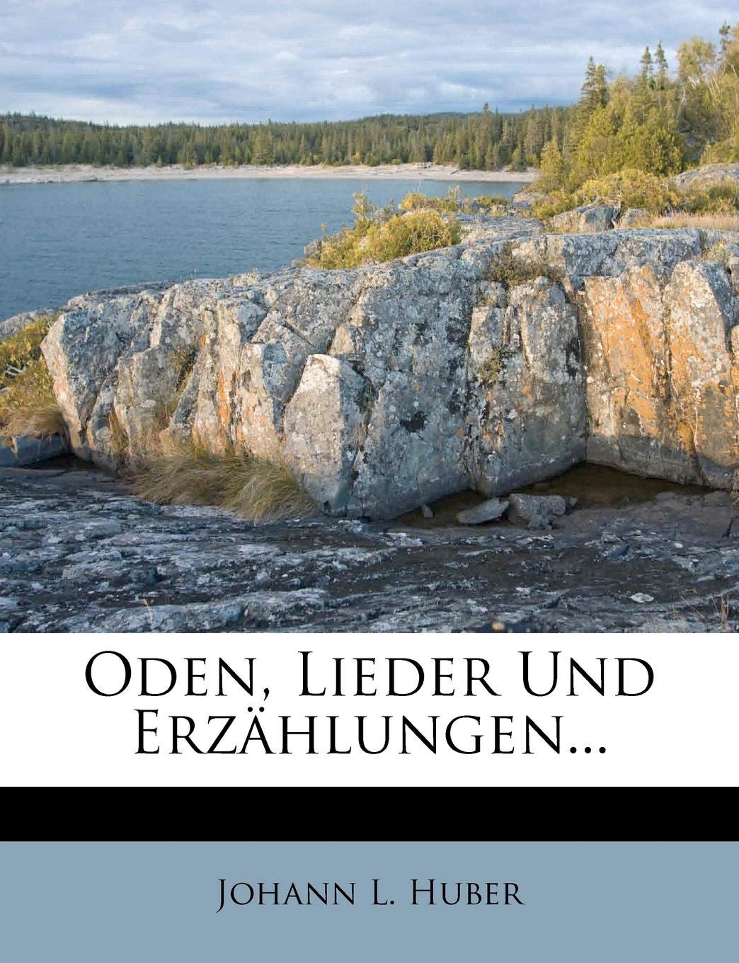 Oden, Lieder Und Erz hlungen... Contemporary literature