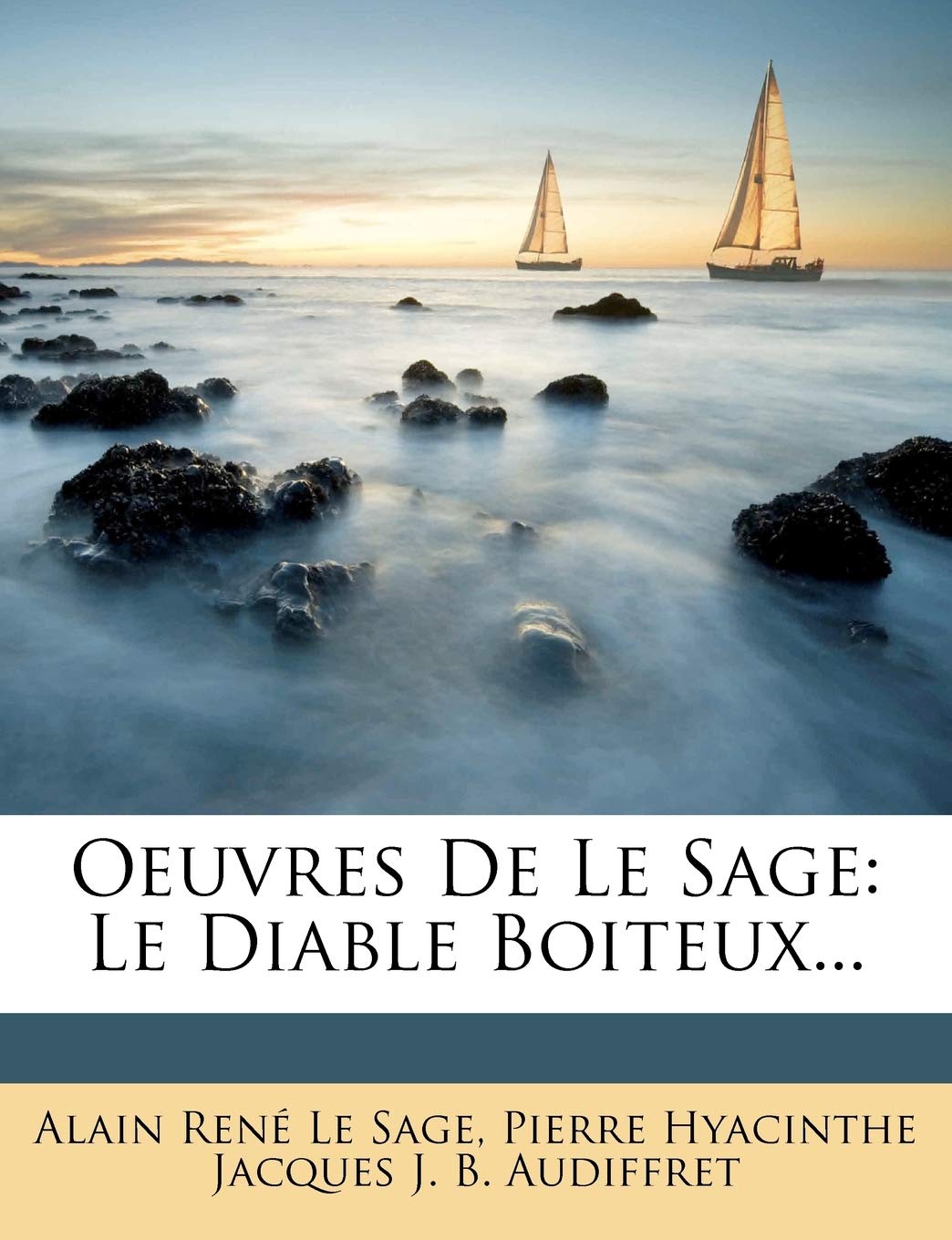 Oeuvres De Le Sage: Le Diable Boiteux... book