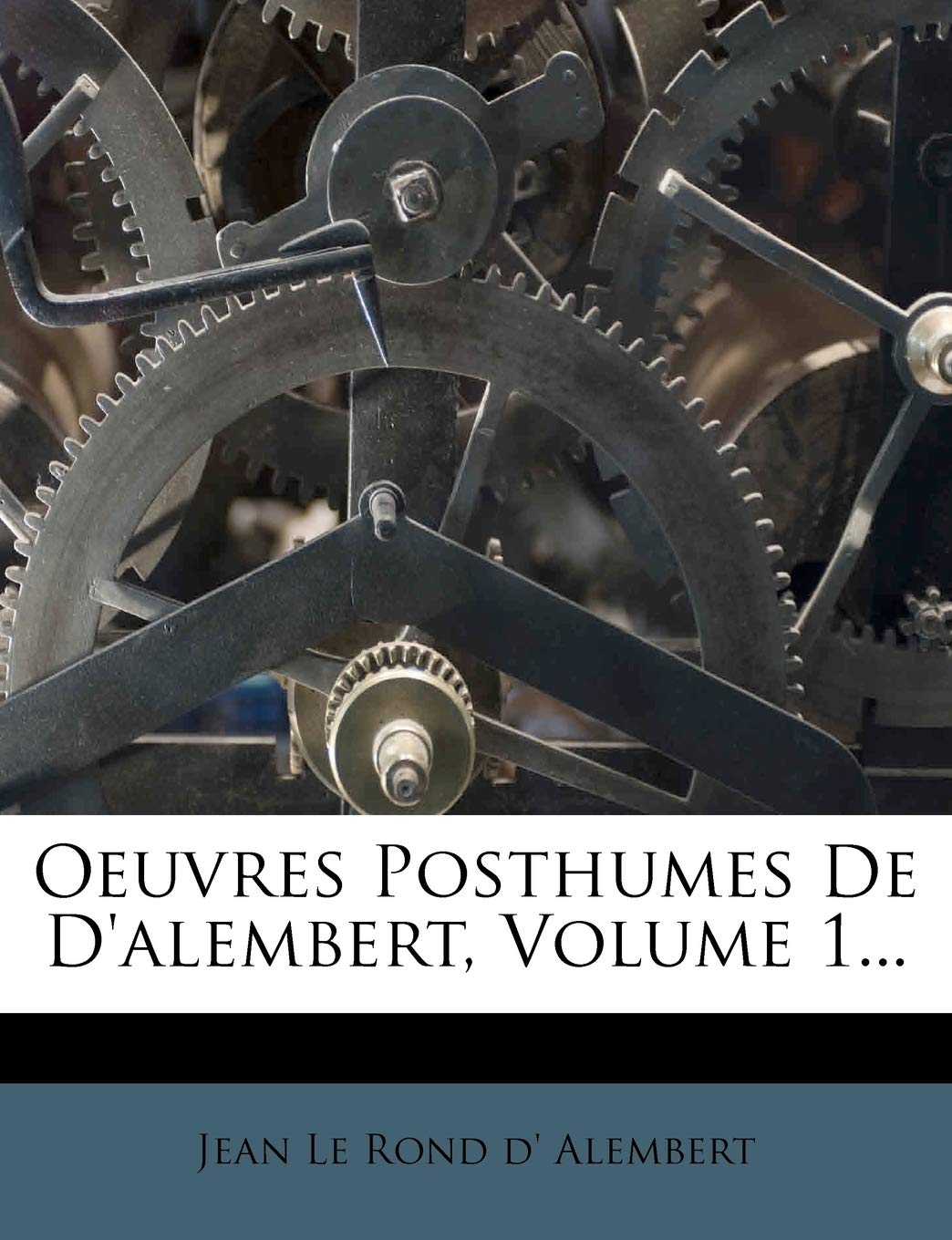 Oeuvres Posthumes de d'Alembert, Volume 1... book