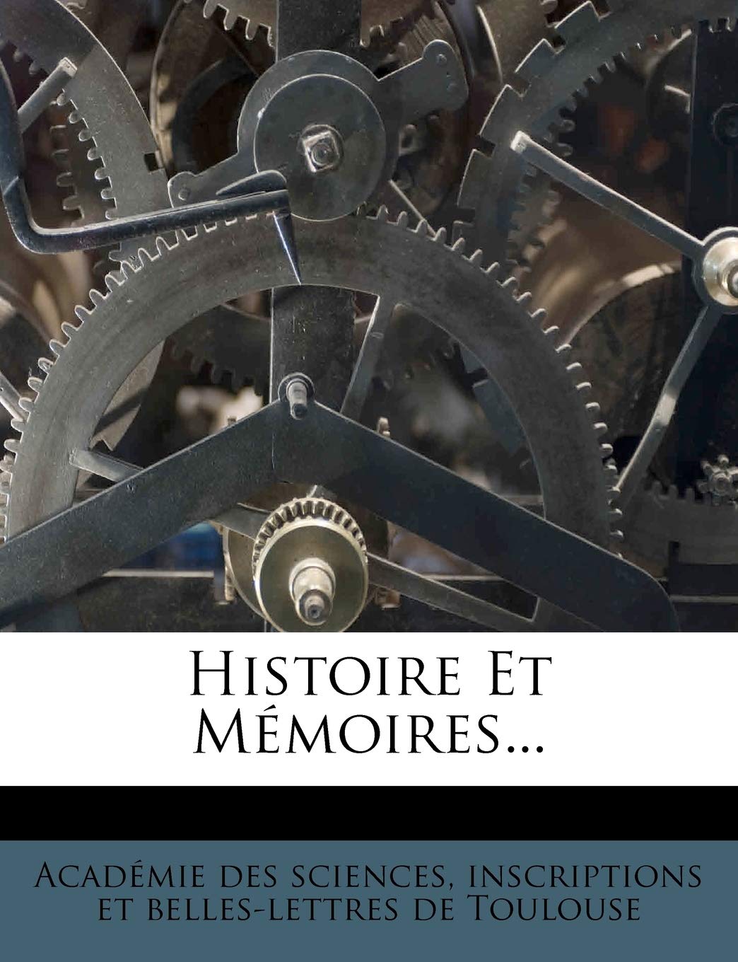 Histoire Et Memoires... book