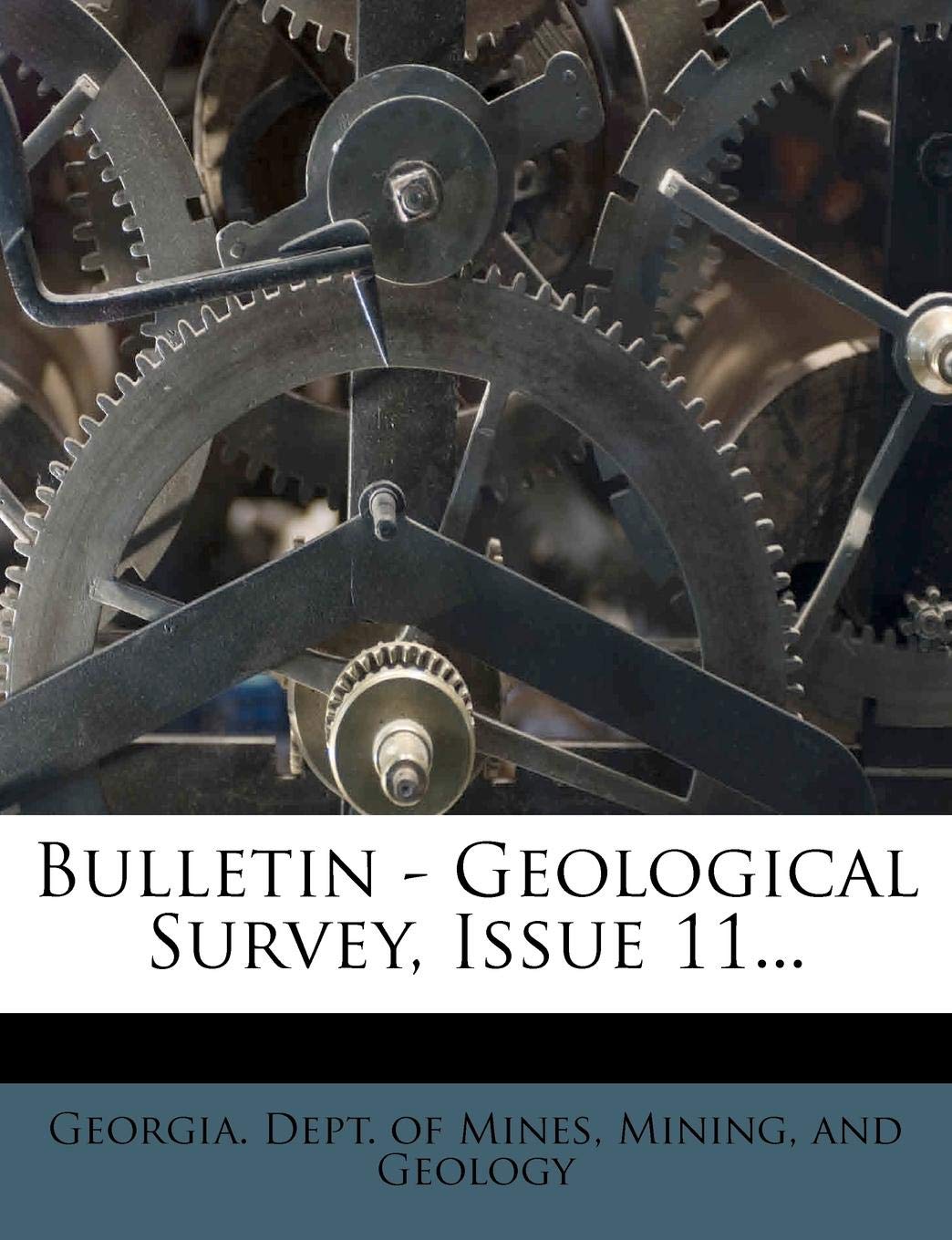Bulletin - Geological Survey, Issue 11... Politics & History