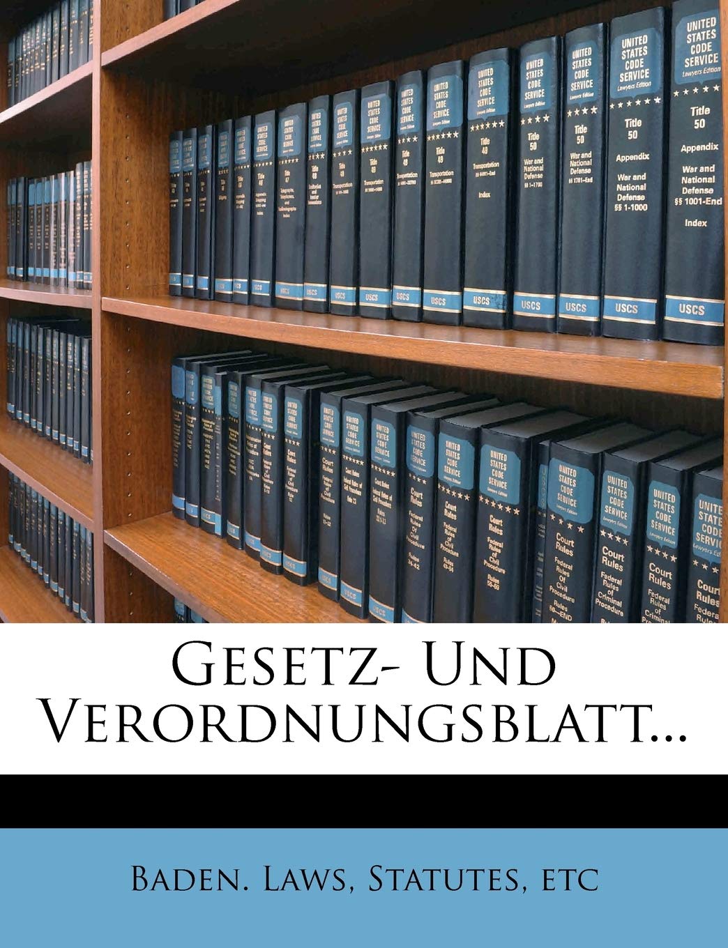 Gesetz- Und Verordnungsblatt... Politics & History