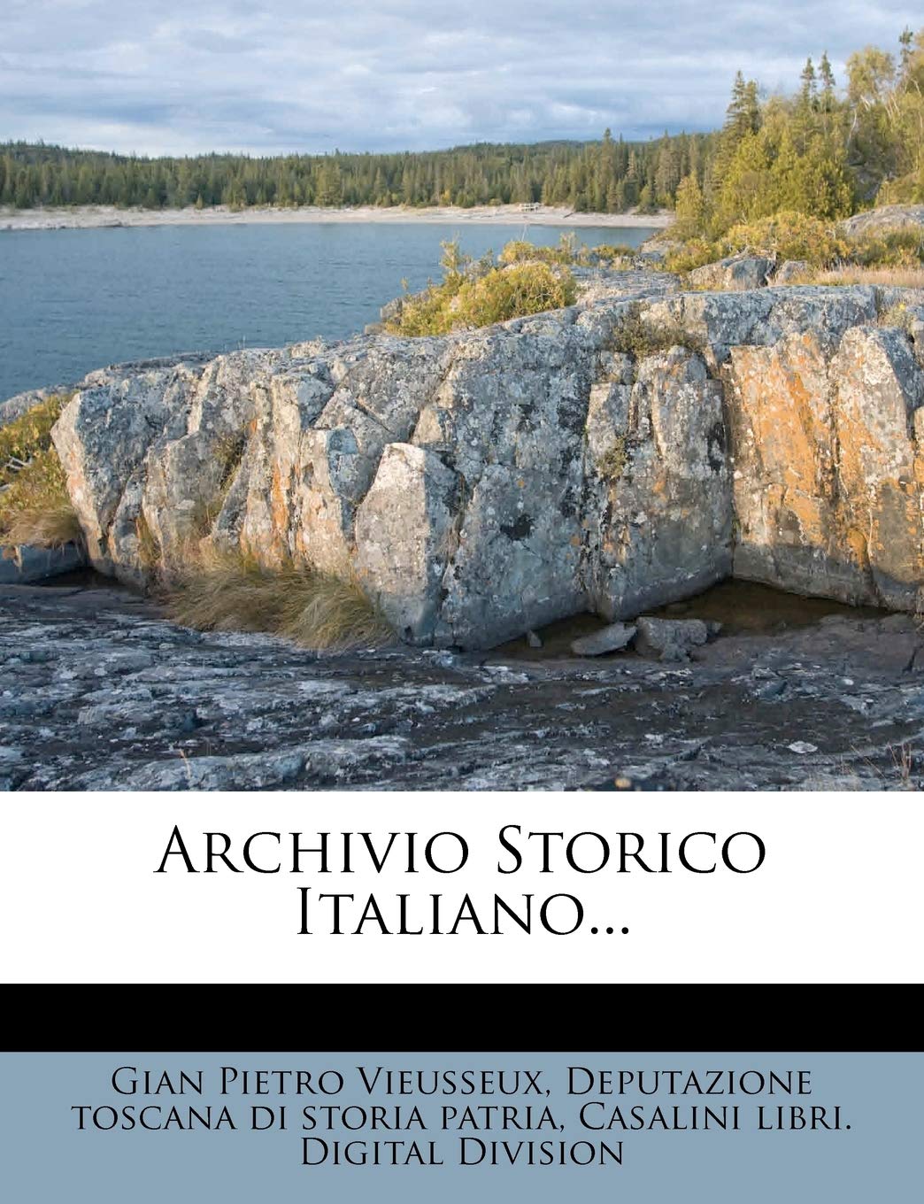 Archivio Storico Italiano... Politics & History
