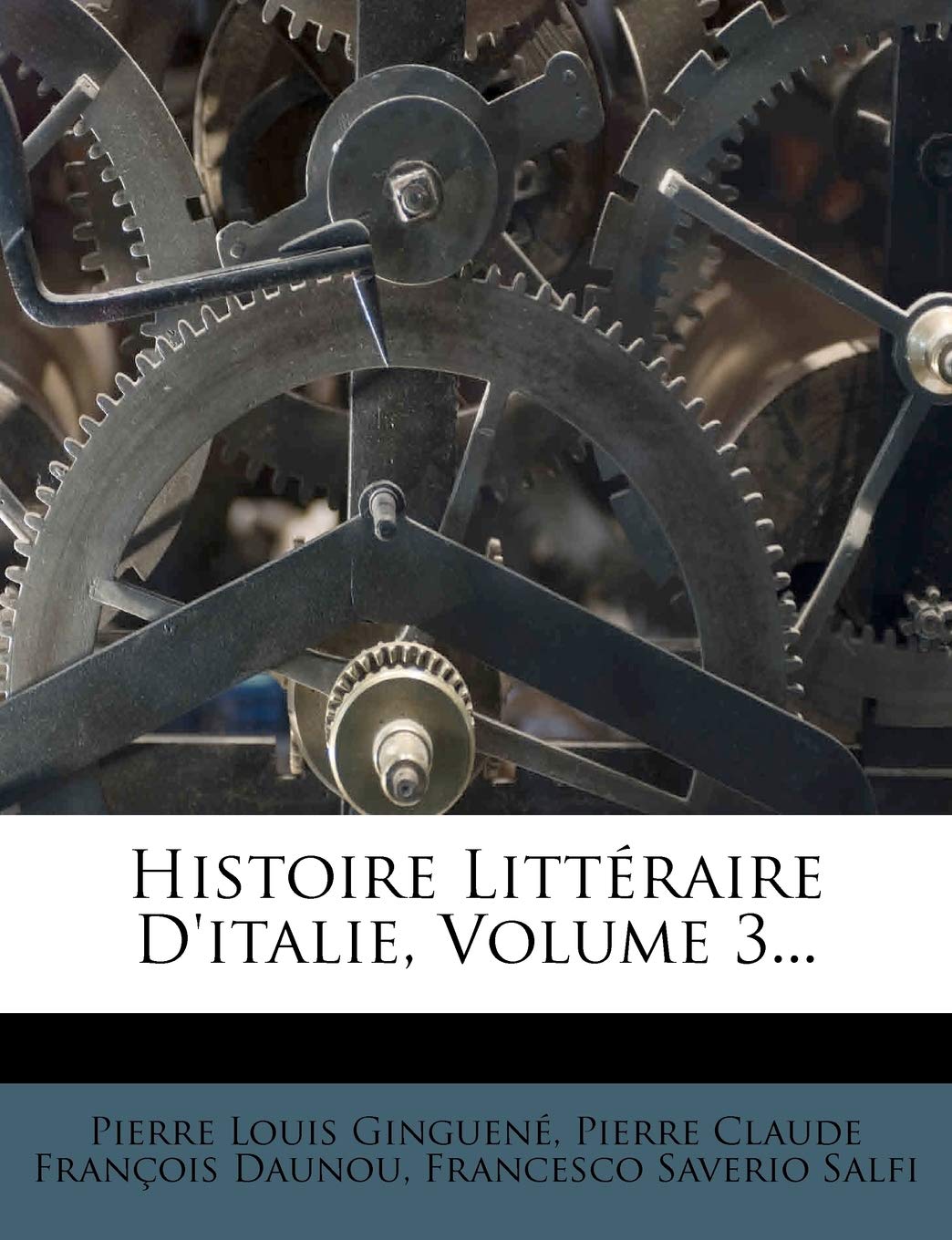 Histoire Litteraire D'Italie, Volume 3... book