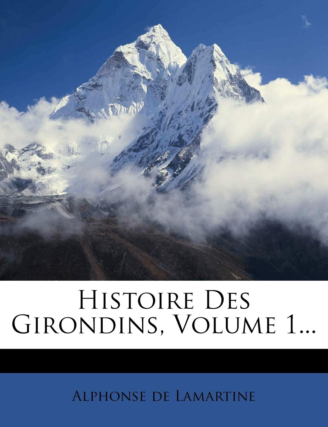 Histoire Des Girondins, Volume 1... book