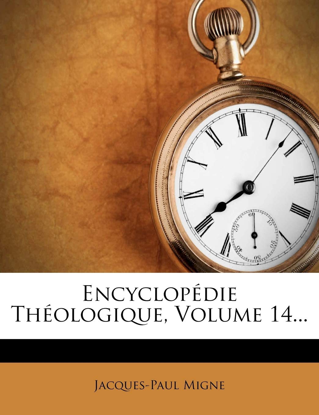 Encyclopedie Theologique, Volume 14... book