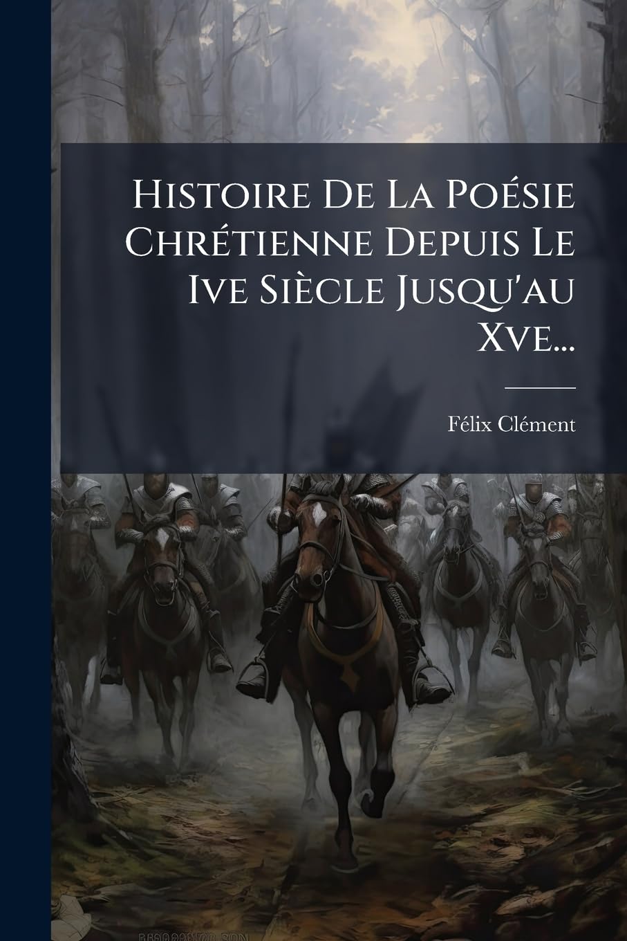 Histoire De La Poésie Chrétienne Depuis Le Ive Siècle Jusqu'au Xve... book