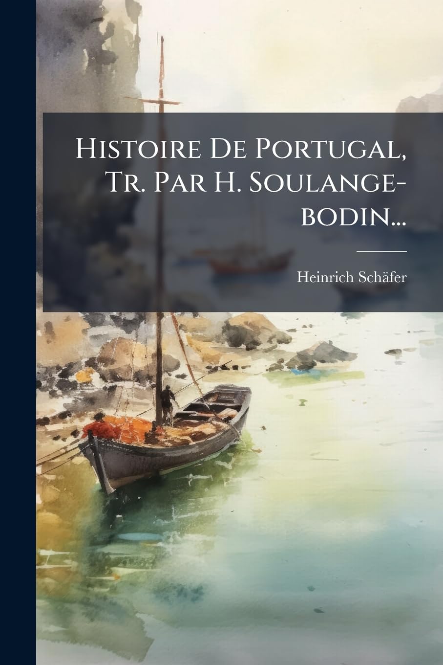 Histoire De Portugal, Tr. Par H. Soulange-bodin... book