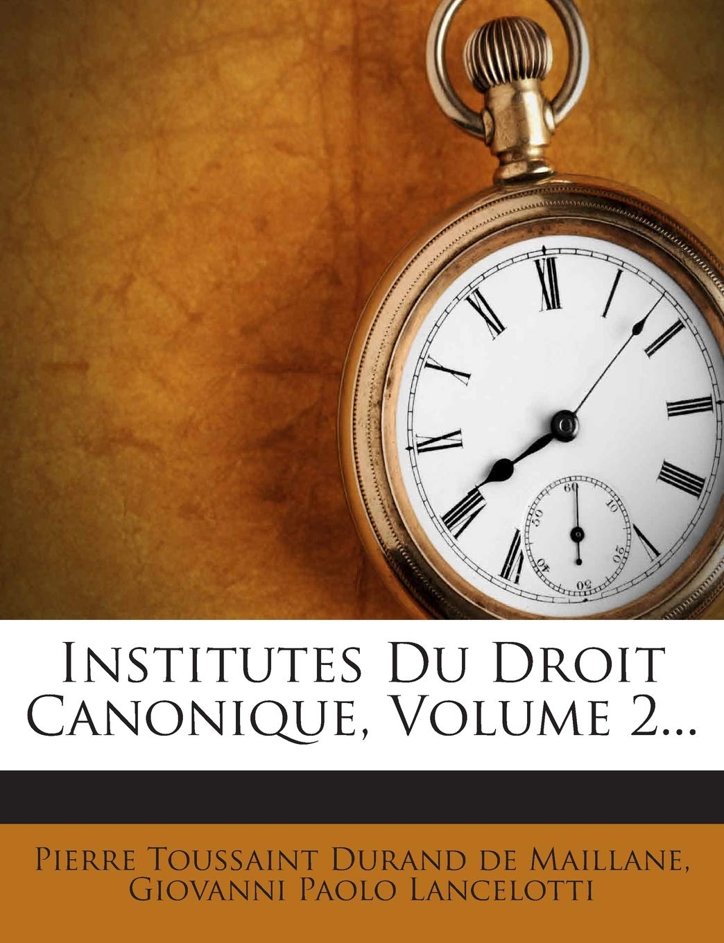 Institutes Du Droit Canonique, Volume 2... book