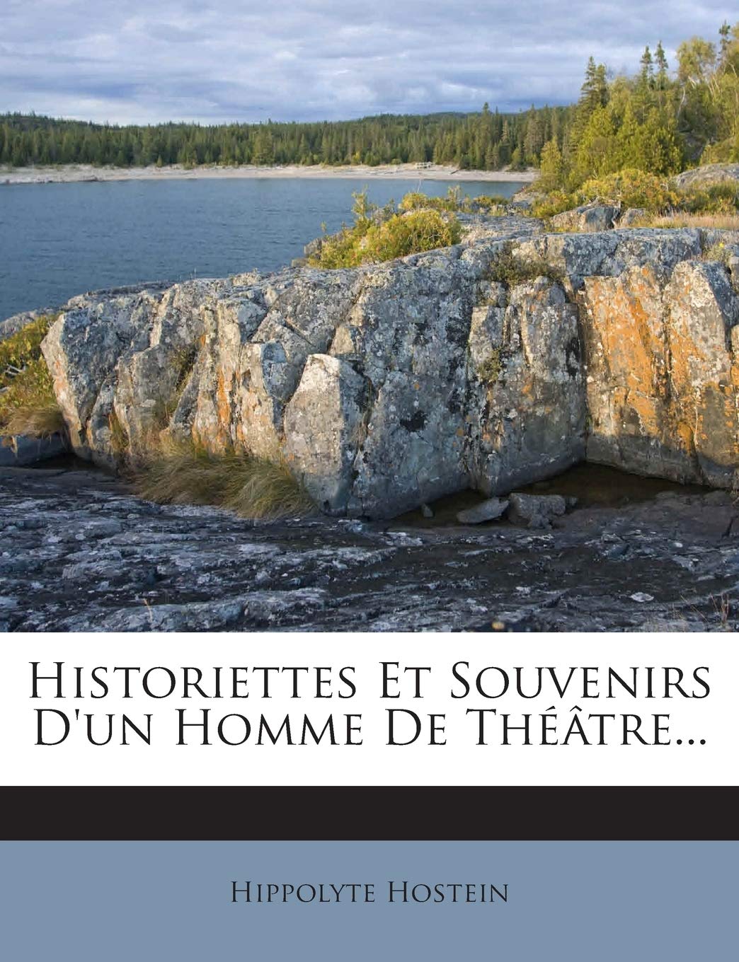 Historiettes Et Souvenirs D'un Homme De Théâtre... book