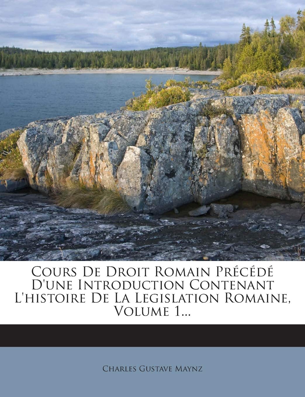 Cours De Droit Romain Précédé D'une Introduction Contenant L'histoire De La Legislation Romaine, Volume 1... book