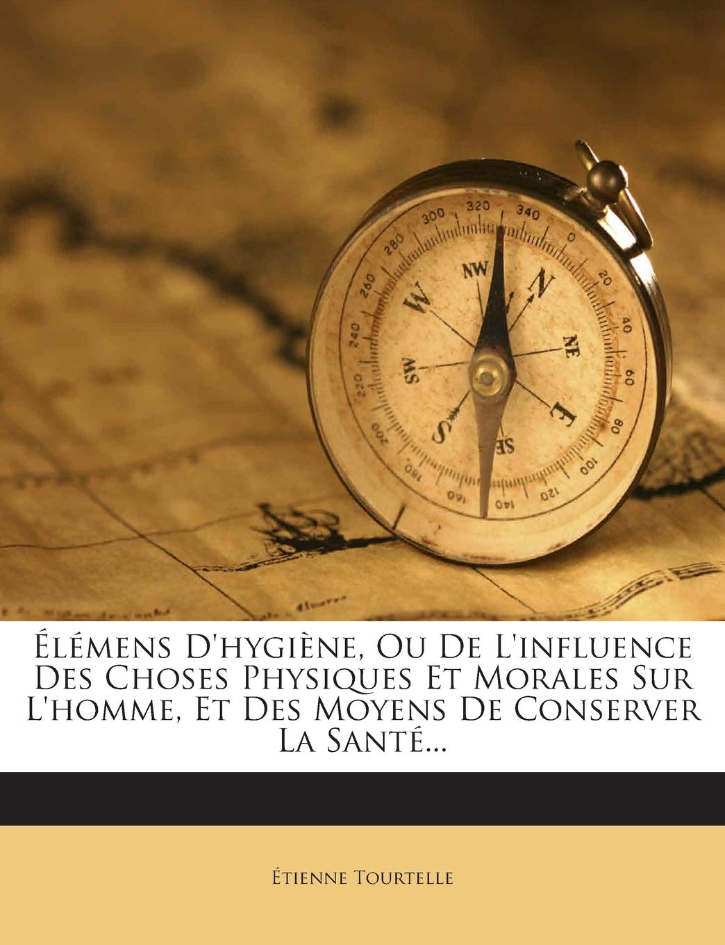 Élémens D'hygiène, Ou De L'influence Des Choses Physiques Et Morales Sur L'homme, Et Des Moyens De Conserver La Santé... book