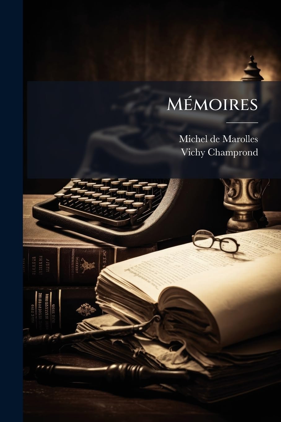 Memoires: 1600-1655, Avec Des Notes Historiques Et Critique... book