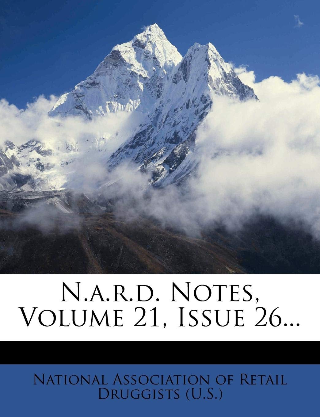 N.A.R.D. Notes, Volume 21, Issue 26... Politics & History