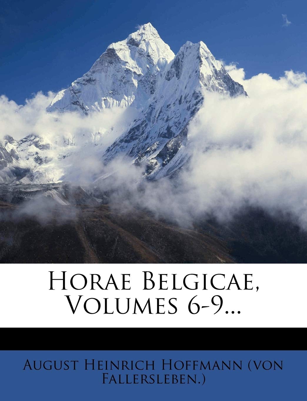 Horae Belgicae, Volumes 6-9... Politics & History
