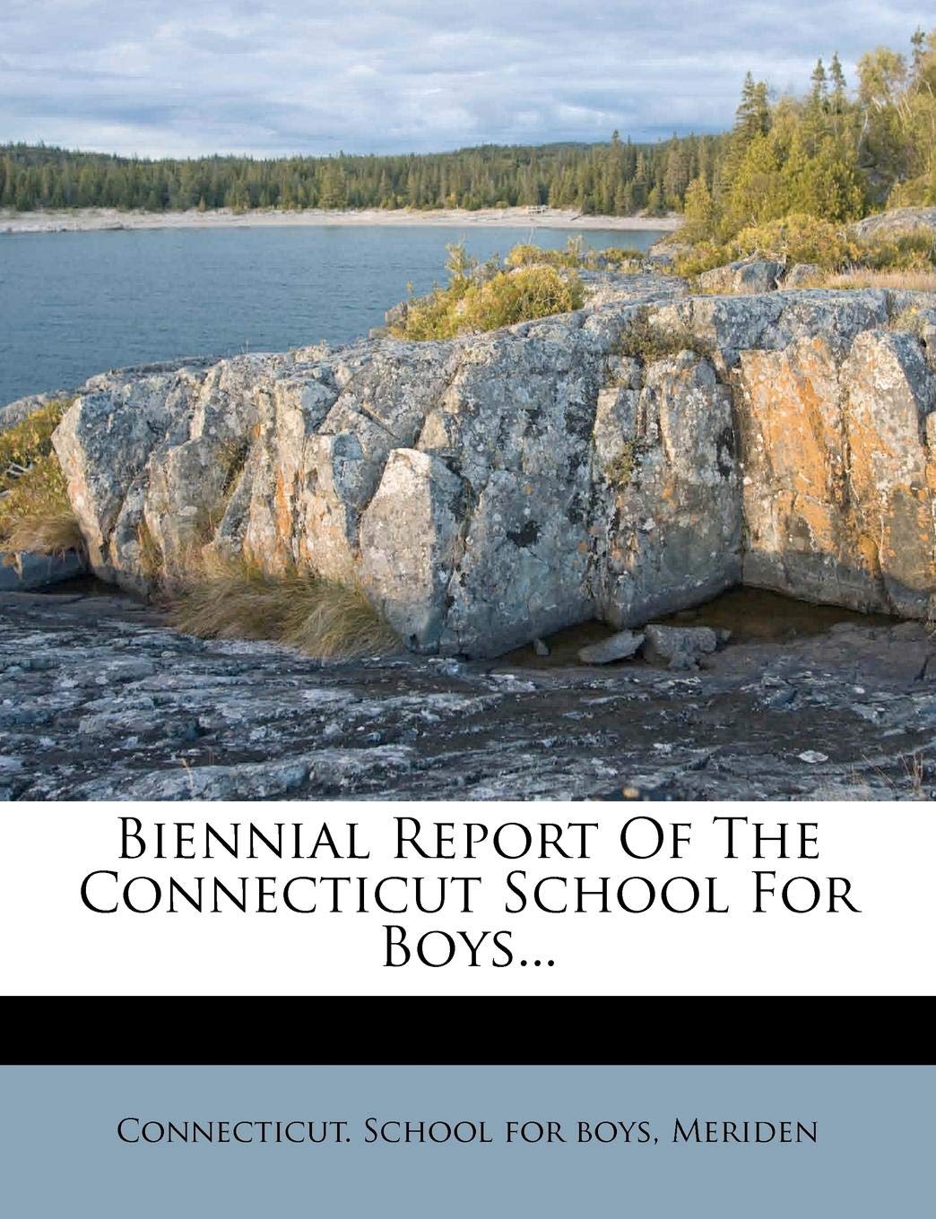 Biennial Report of the Connecticut School for Boys Politics & History