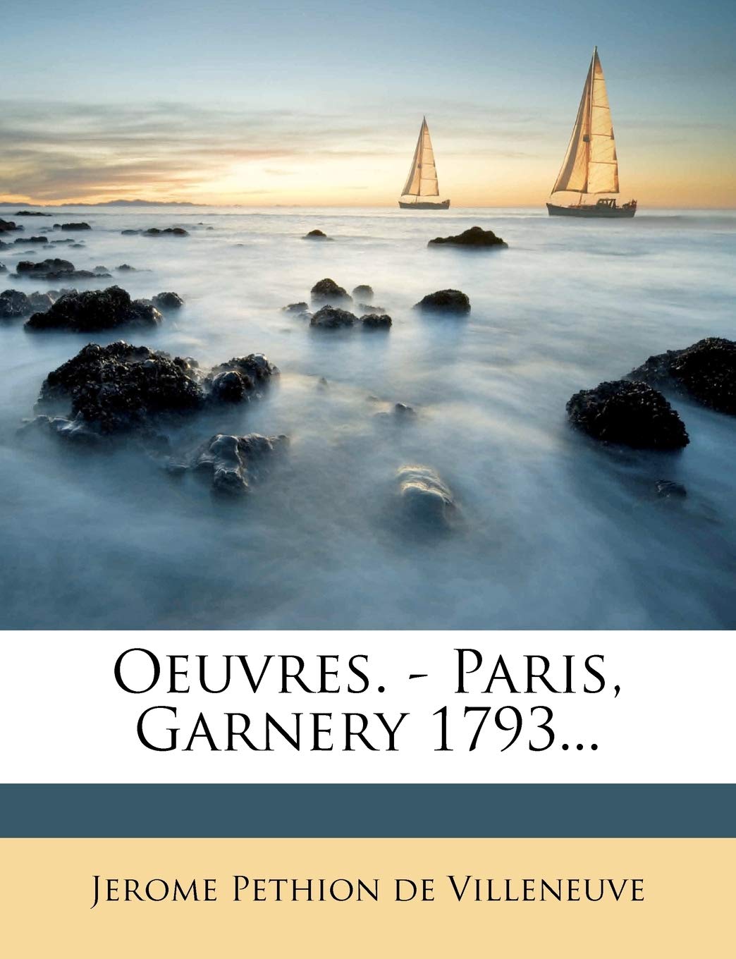 Oeuvres. - Paris, Garnery 1793... book