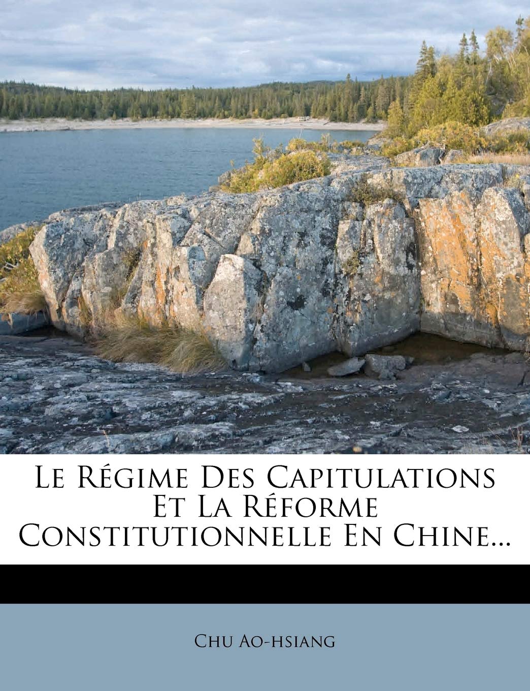 Le Regime Des Capitulations Et La Reforme Constitutionnelle En Chine... Politics & History