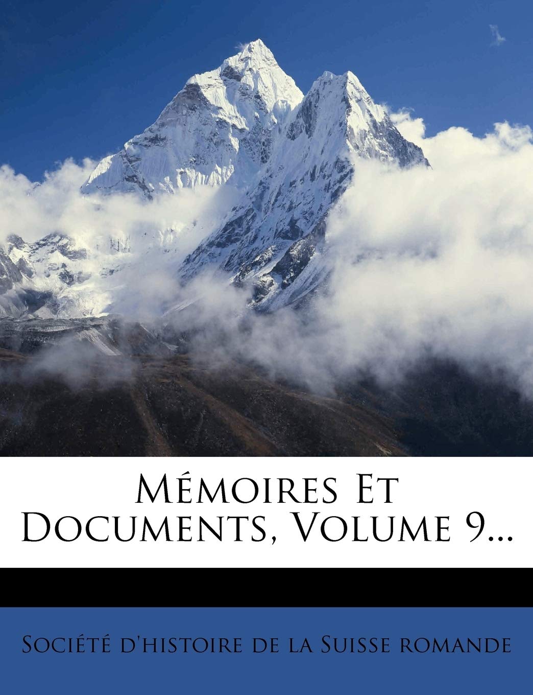 Memoires Et Documents, Volume 9... book