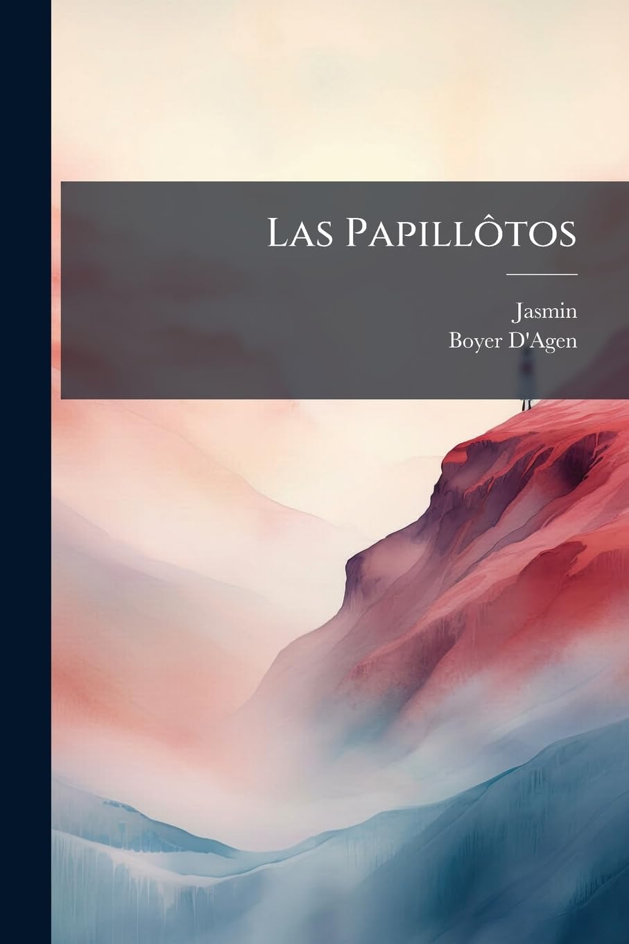 Las Papillotos: Les Poemes... book