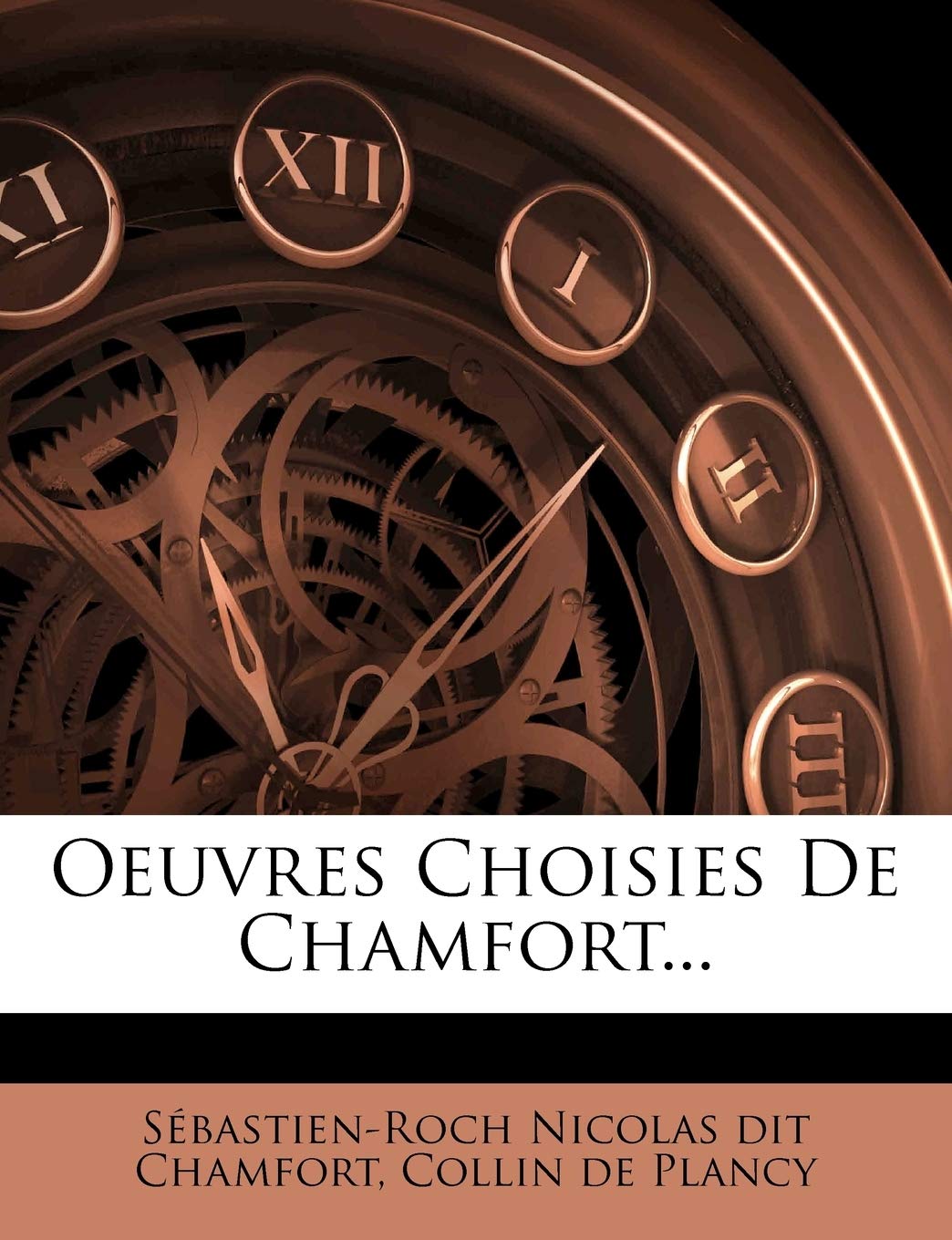 Oeuvres Choisies de Chamfort... Politics & History