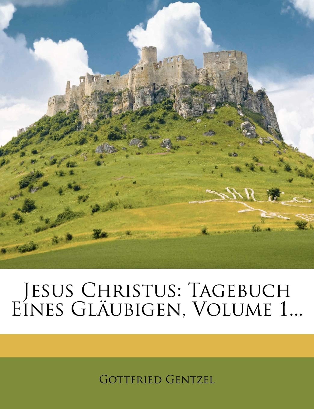 Product Image: Jesus Christus: Tagebuch Eines Glaubigen, Volume 1...