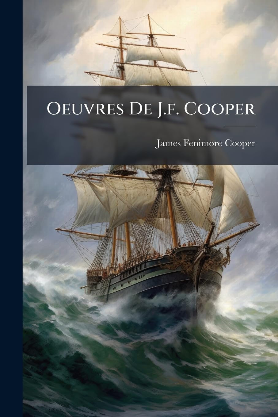 Oeuvres de J.F. Cooper: Les Lions de Mer... book
