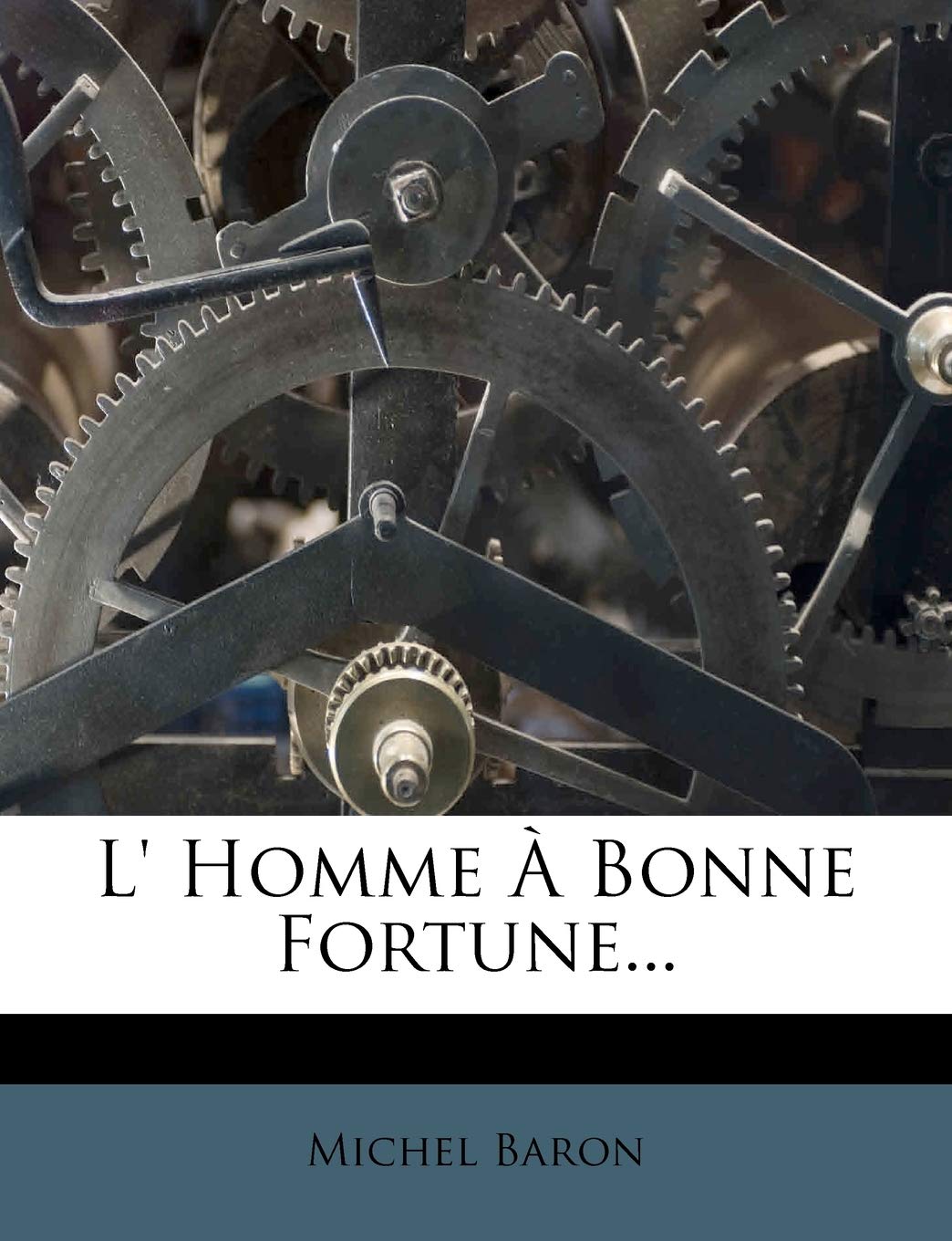 L' Homme a Bonne Fortune... book