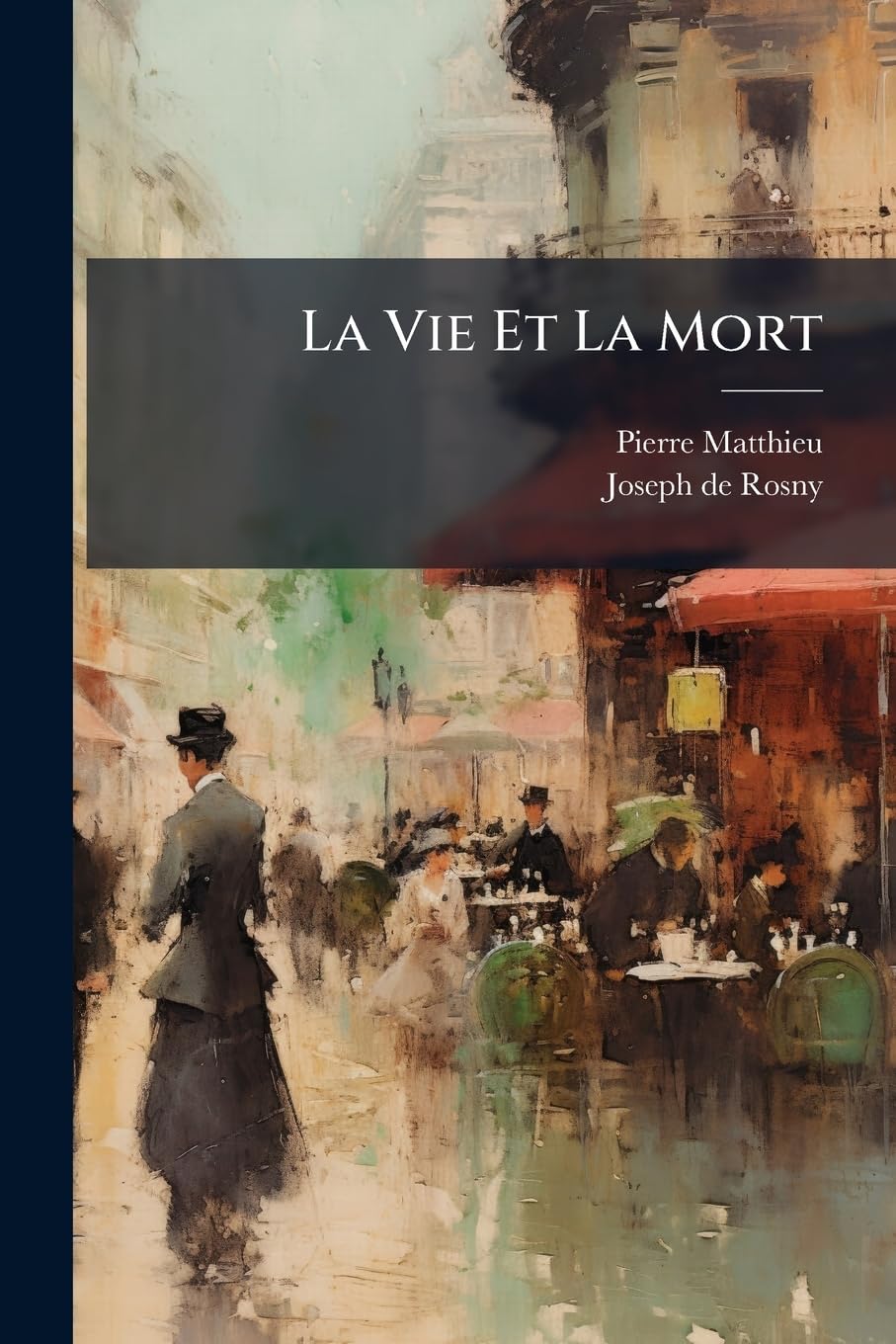 La Vie Et La Mort: Poésie Du Xvie Siecle... book