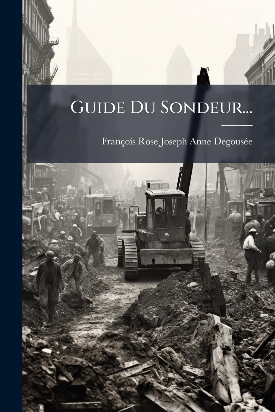 Guide Du Sondeur... book
