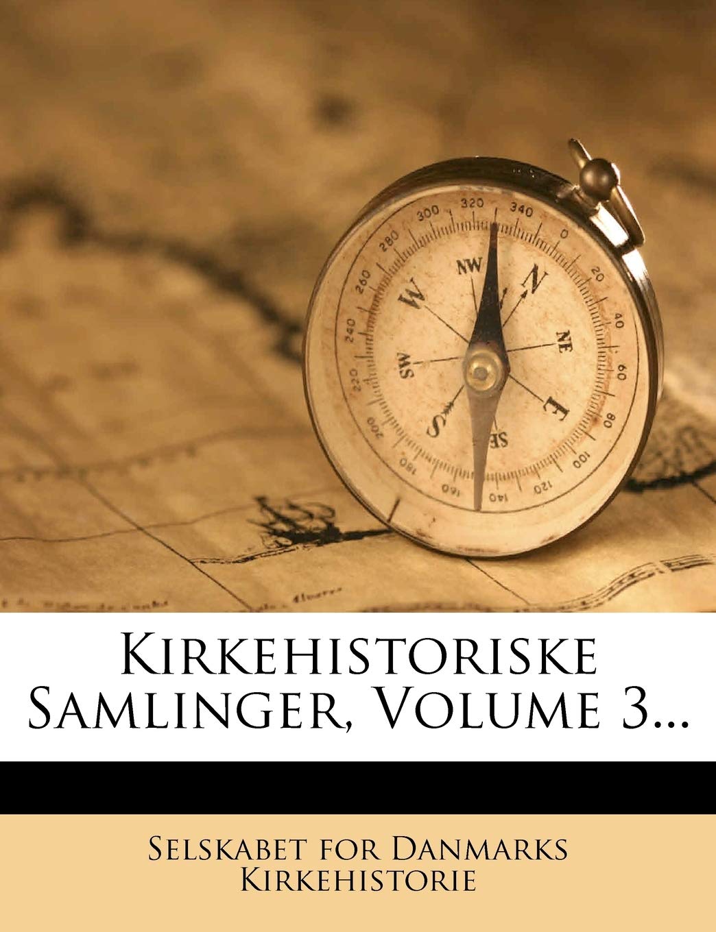 Kirkehistoriske Samlinger, Volume 3... Politics & History