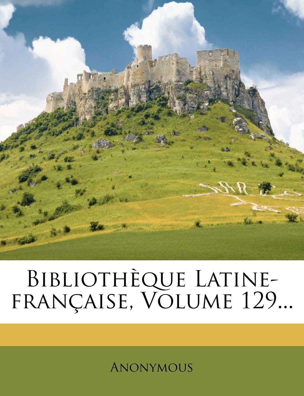 Product Image: Bibliotheque Latine-Francaise, Volume 129...