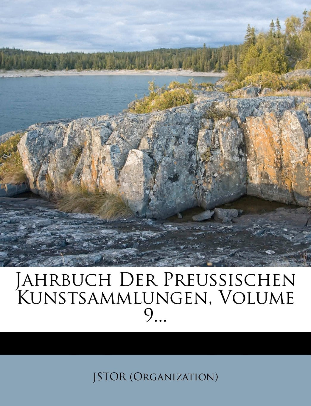 Jahrbuch Der Preussischen Kunstsammlungen, Volume 9... Politics & History