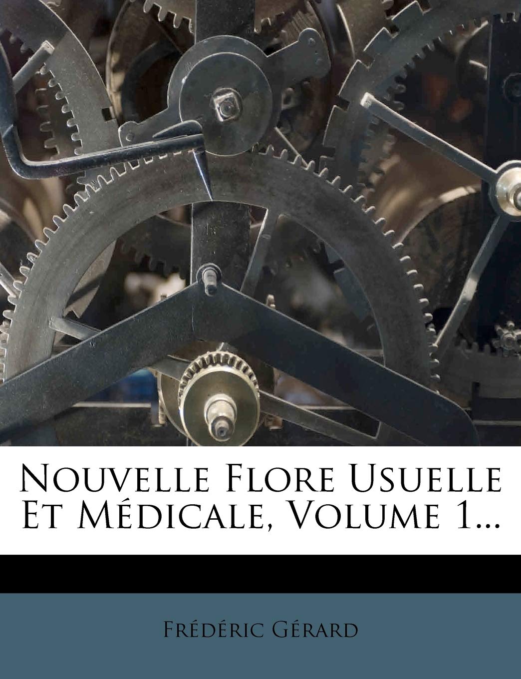 Nouvelle Flore Usuelle Et Médicale, Volume 1... book