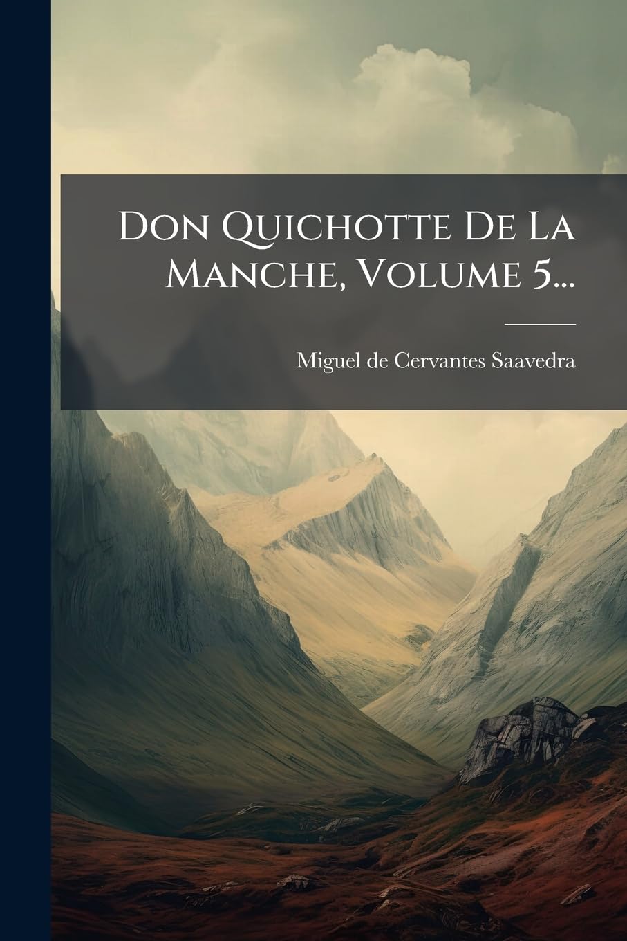Don Quichotte de La Manche, Volume 5... book