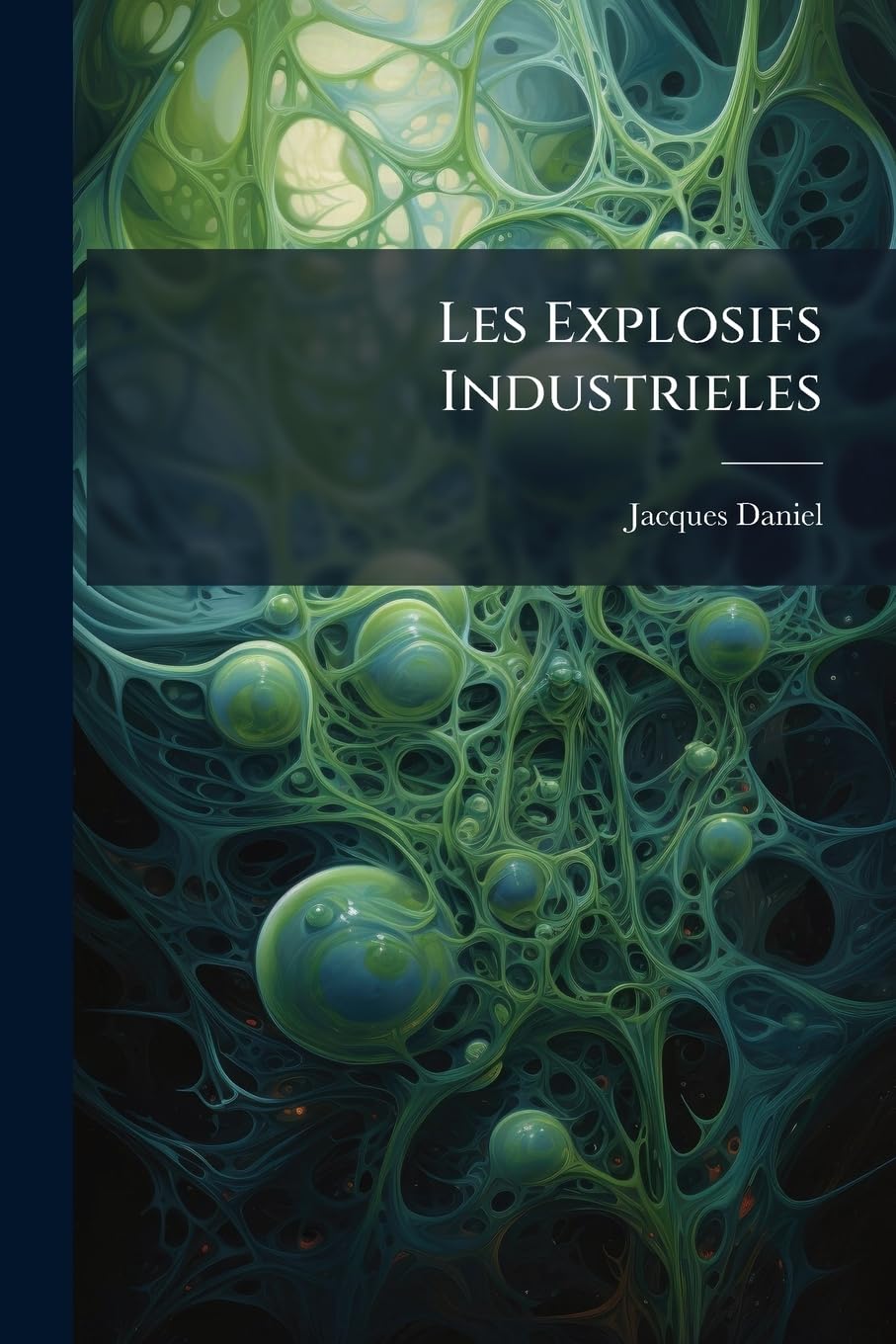Les Explosifs Industrieles: Le Grisou Et Les Poussières De Houille Envisagés Spécialement Au Point De Vue De Leurs Rapports Réciproques Dans L'industrie Minérale... book