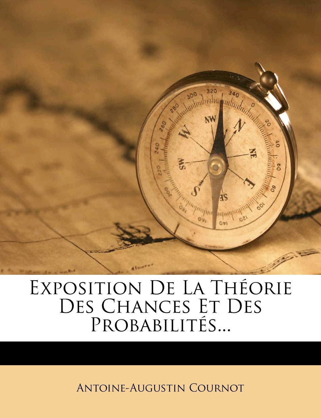 Exposition de La Th Orie Des Chances Et Des Probabilit S... book