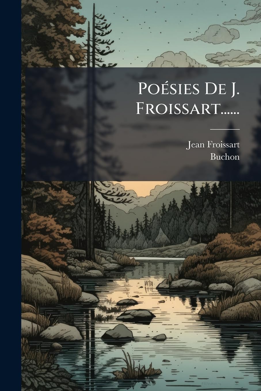 Poésies De J. Froissart...... book