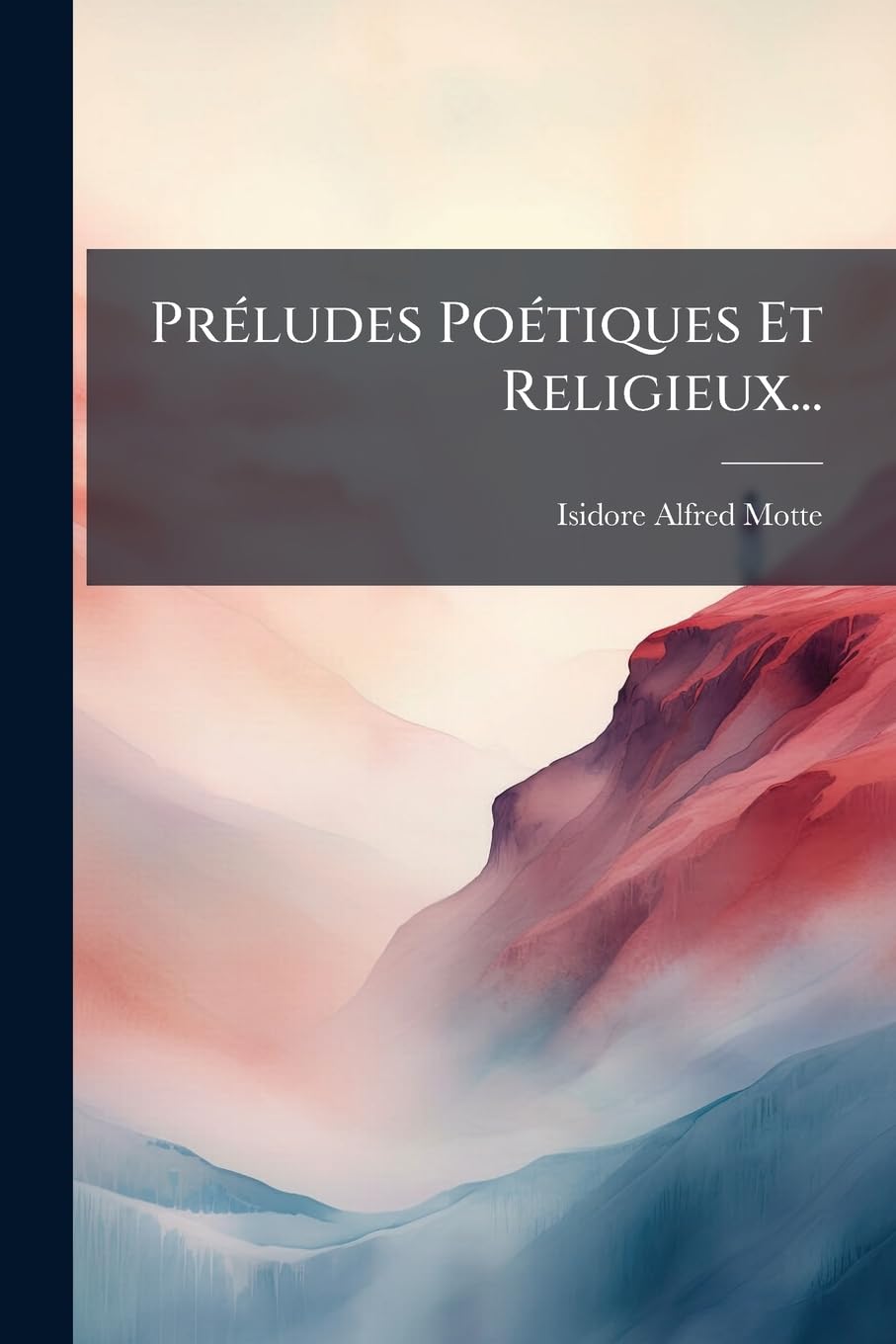 Préludes Poétiques Et Religieux... book