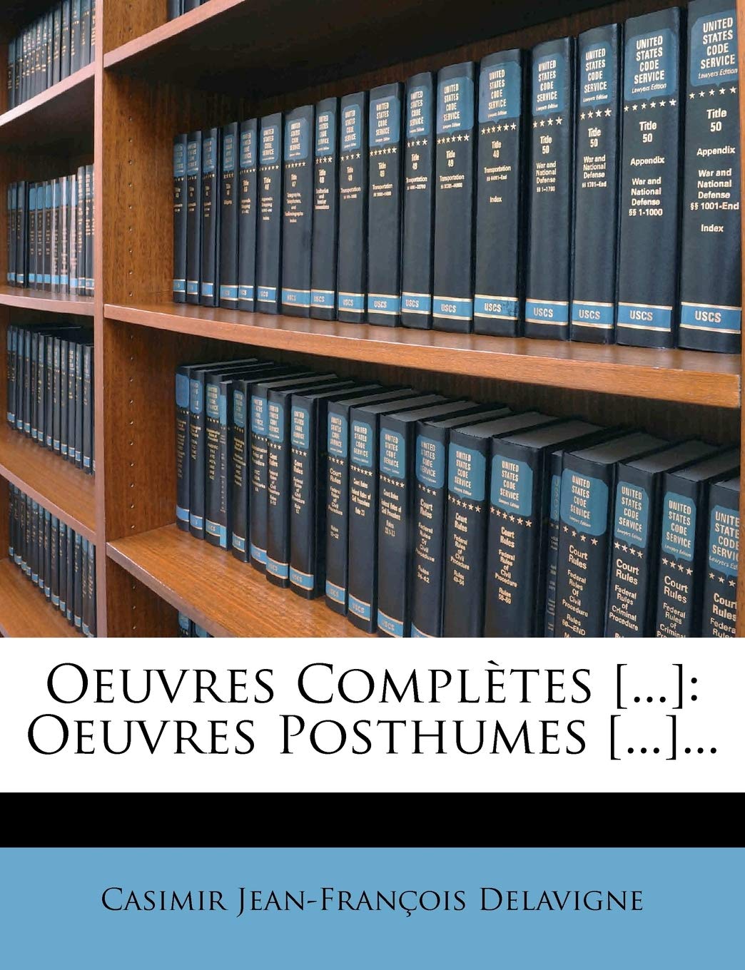 Oeuvres Completes : Oeuvres Posthumes ... book