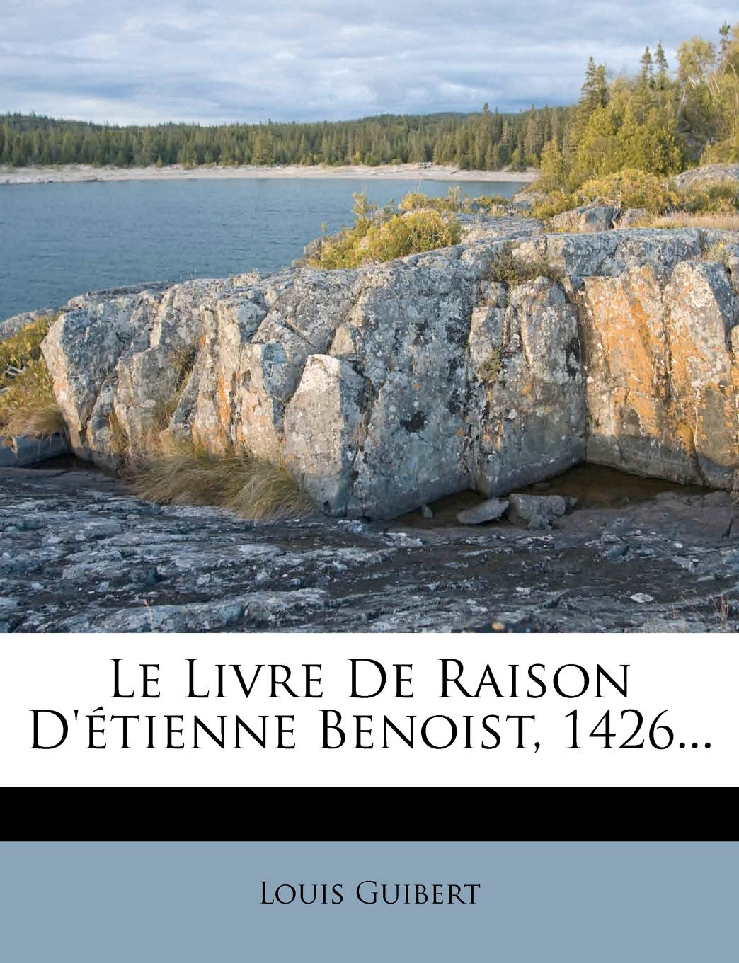 Le Livre De Raison D'étienne Benoist, 1426... book