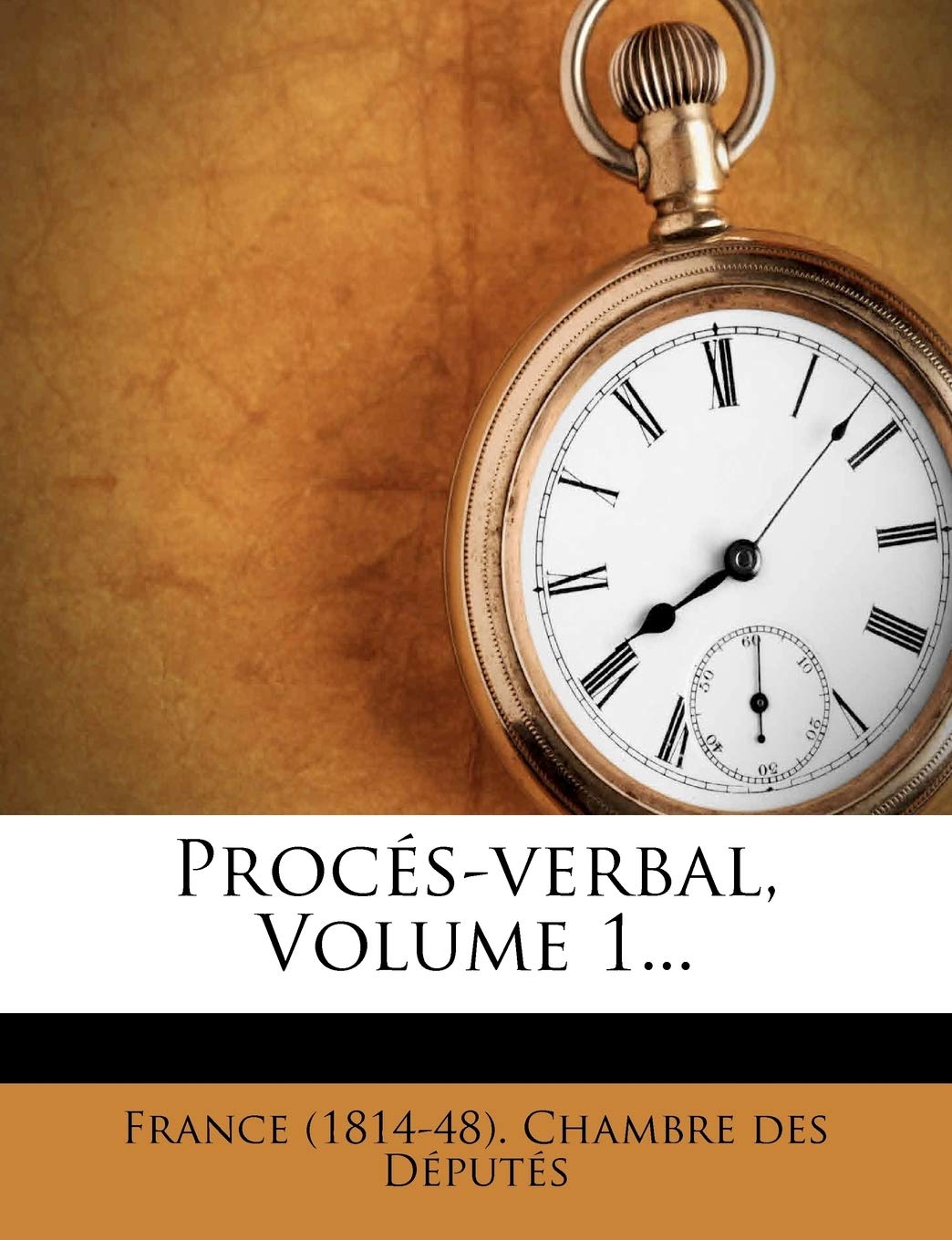 Proces-Verbal, Volume 1... book