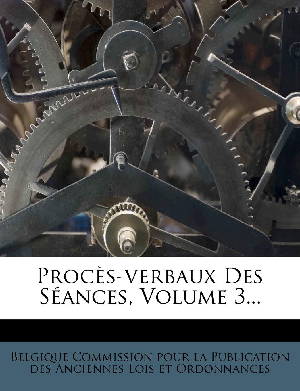 Procès-verbaux Des Séances, Volume 3... book