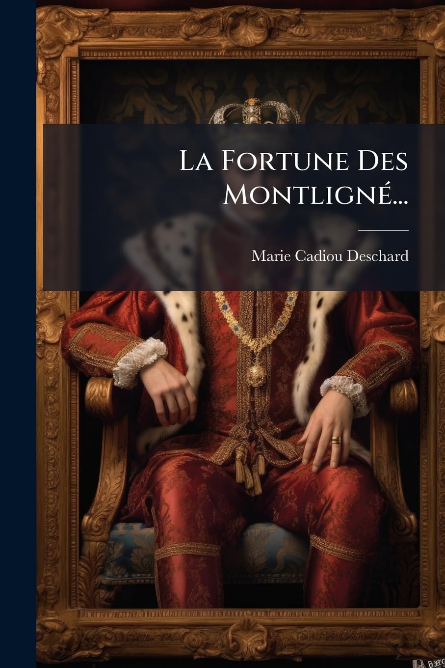 La Fortune Des Montligné... book