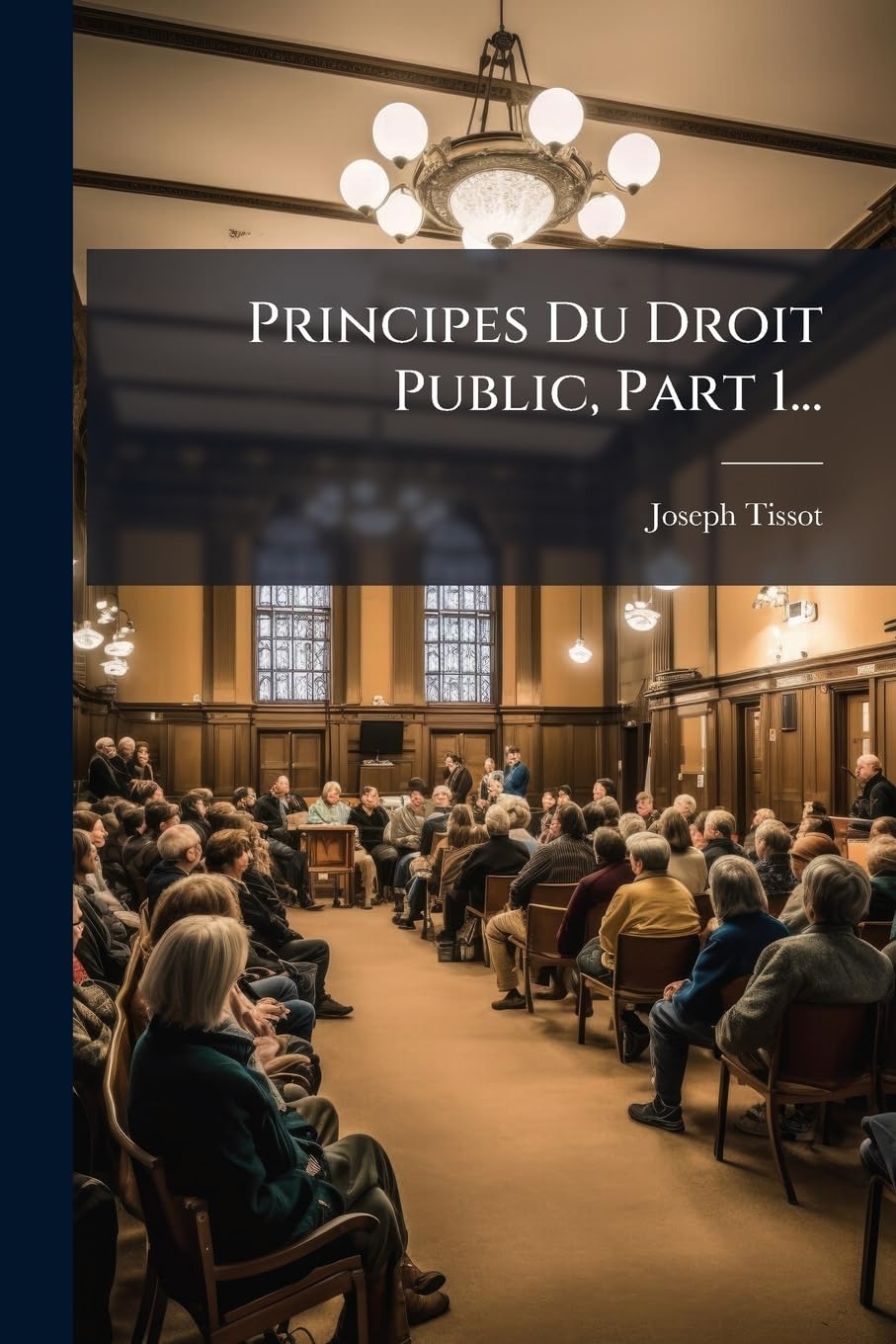 Principes Du Droit Public, Part 1... book